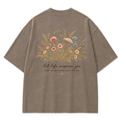 Let Life Surprise You Washed Print Tee