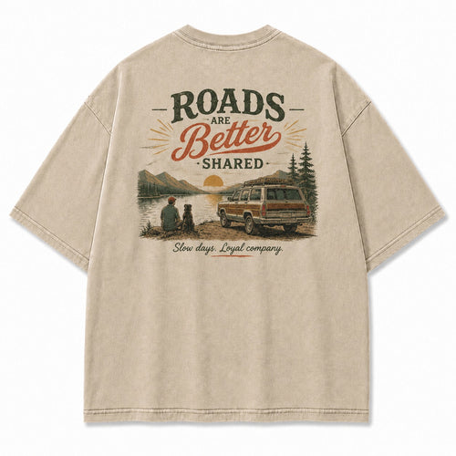 Roads Are Better Shared Tee