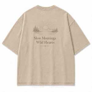 For Slow Mornings and Wild Hearts Minimalist Outdoor Tee