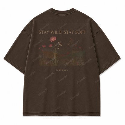 Stay Wild, Stay Soft Washed Back Print Tee