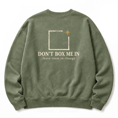 "Don't Box Me In" Graphic Washed Sweatshirt