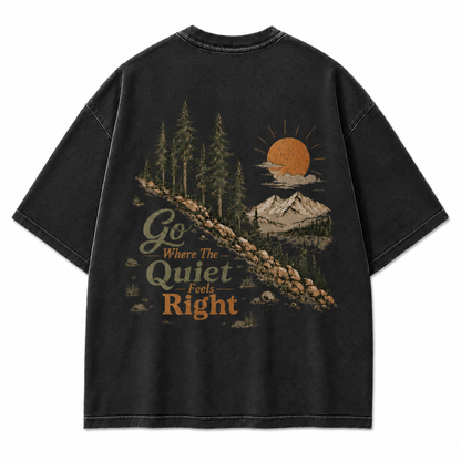Go Where The Quiet Feels Right Pine Trail Washed Graphic T-Shirt