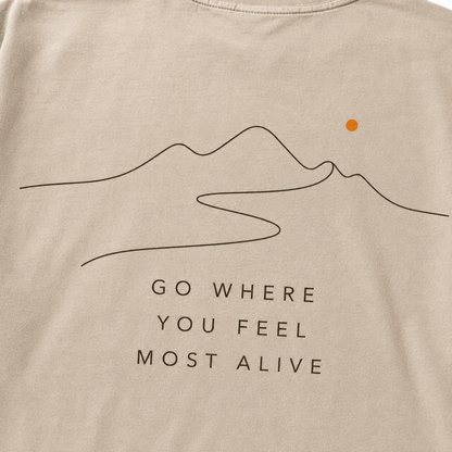 Go Where You Feel Most Alive Minimal Mountain Washed Graphic T-Shirt