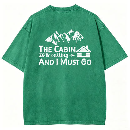 The Cabin Is Calling Washed T-Shirt