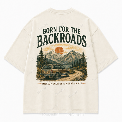 Made for Backroads, Mountain Air, and the Miles We Remember Tee